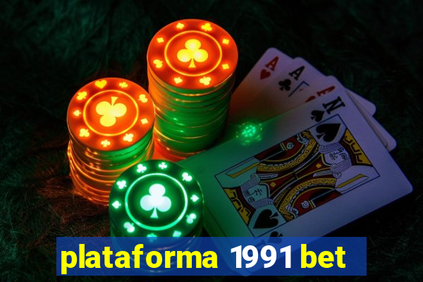 plataforma 1991 bet